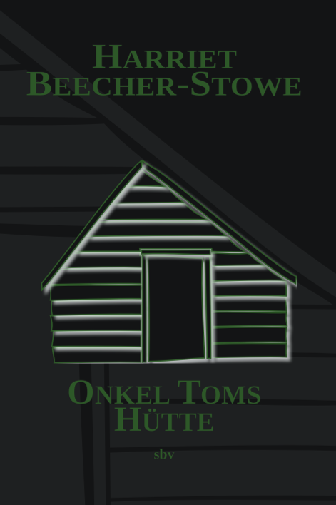 Cover des Buches: Onkel Toms Hütte