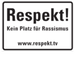Respekt! Kein Platz für Rassismus Schild